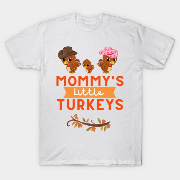 Thanksgiving shirts for kids  Mommy Little Turkeys T-Shirt by KIRBY-Z Studio